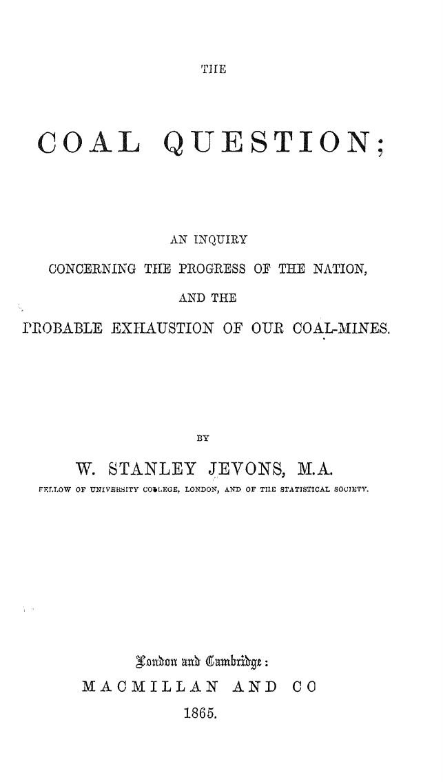 William Stanley Jevons, The Coal Question, title page, London and Cambridge, 1865. University Library Allahabad scan, Digital Library of India / Internet Archive. PDF page 2.
